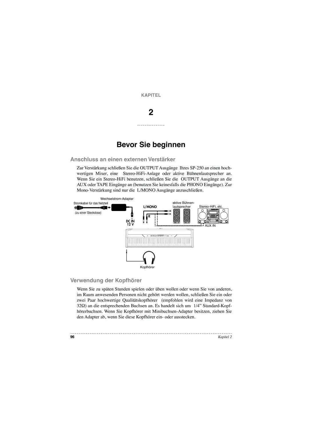 Korg SP-250 manual Bevor Sie beginnen, Anschluss an einen externen Verstärker, Verwendung der Kopfhörer 