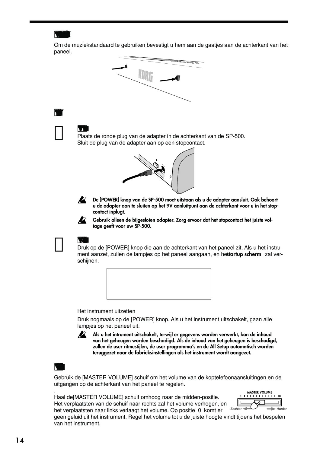 Korg Sp-500 manual Het gebruik van de muziekstandaard, Het aanzetten, Het volume regelen, Sluit de adapter aan 