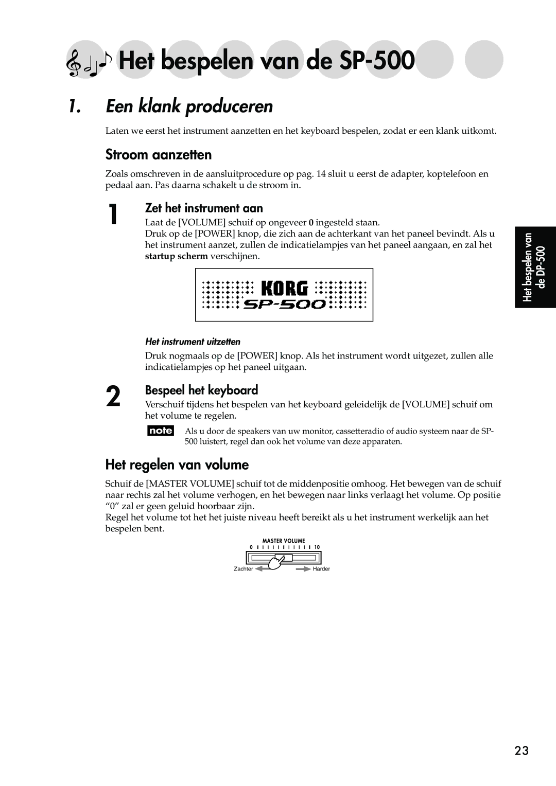 Korg Sp-500 manual Het bespelen van de SP-500, Een klank produceren, Stroom aanzetten, Het regelen van volume 