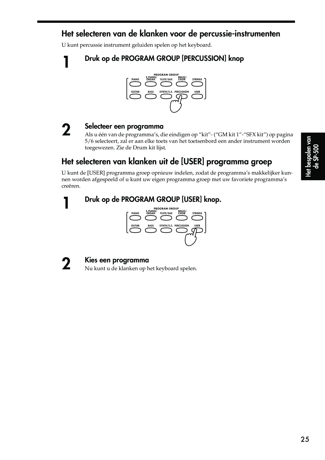 Korg Sp-500 manual Het selecteren van klanken uit de User programma groep, Druk op de Program Group User knop 