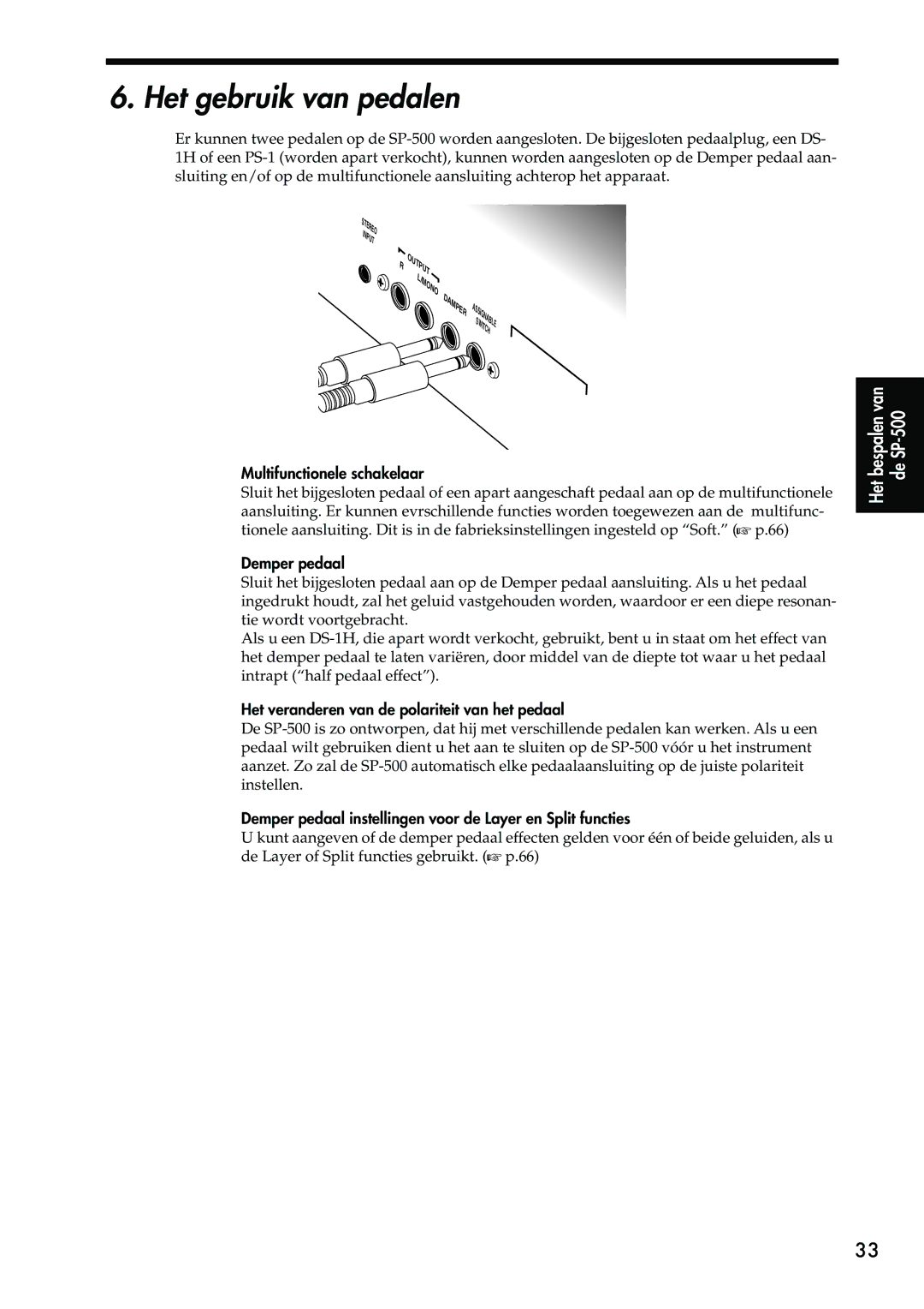 Korg Sp-500 manual Het gebruik van pedalen, Multifunctionele schakelaar, Demper pedaal 