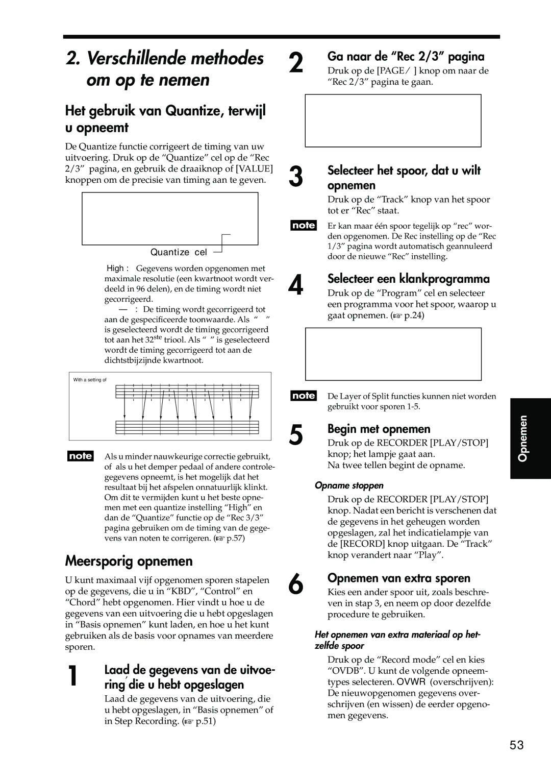 Korg Sp-500 manual Het gebruik van Quantize, terwijl u opneemt, Meersporig opnemen 