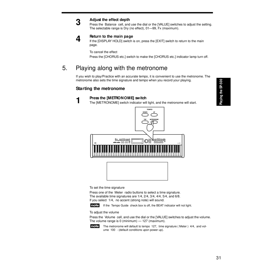 Korg Sp-500 Playing along with the metronome, Starting the metronome, Adjust the effect depth, Press the Metronome switch 