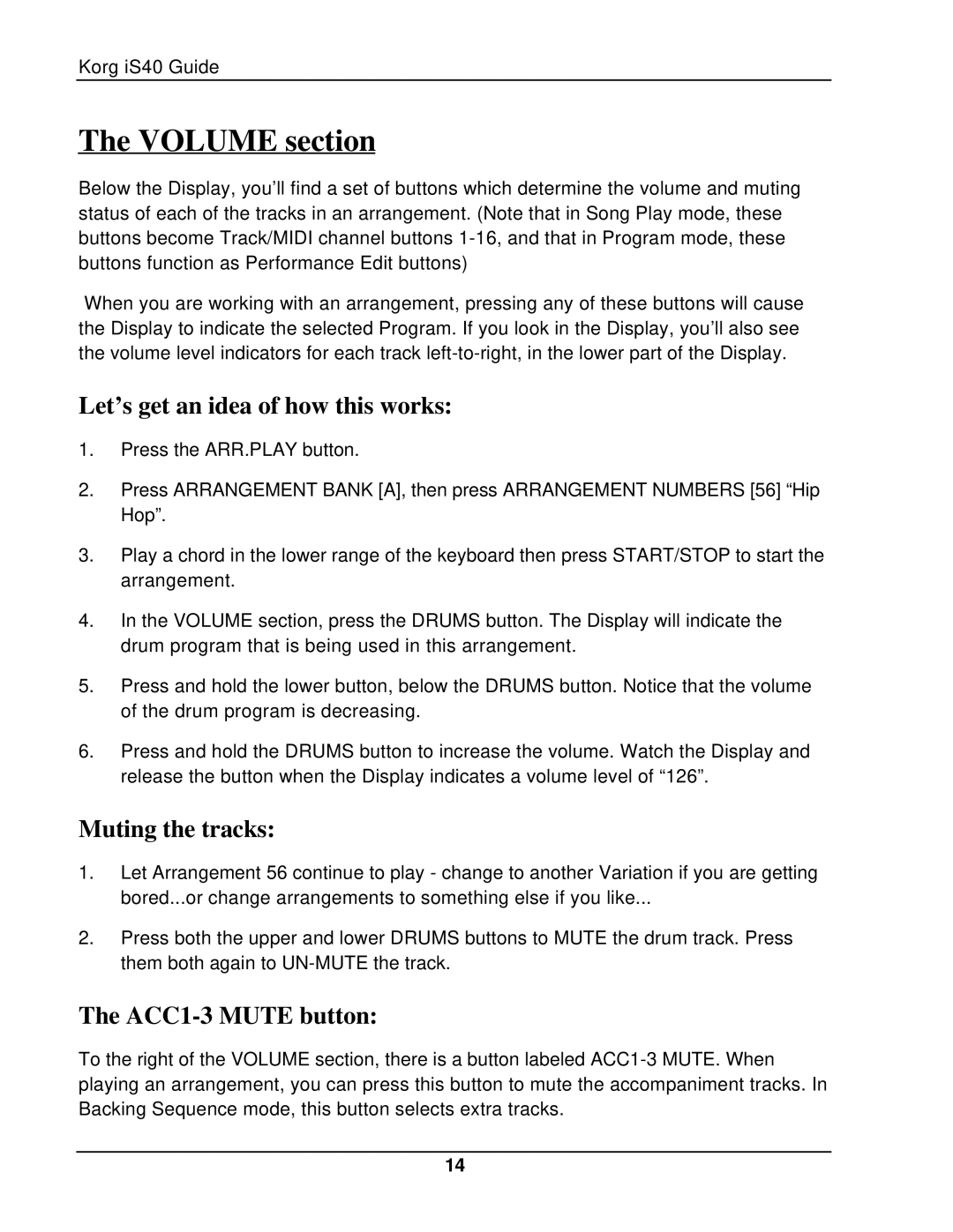 Korg The iS40 manual Volume section, Let’s get an idea of how this works, Muting the tracks, ACC1-3 Mute button 