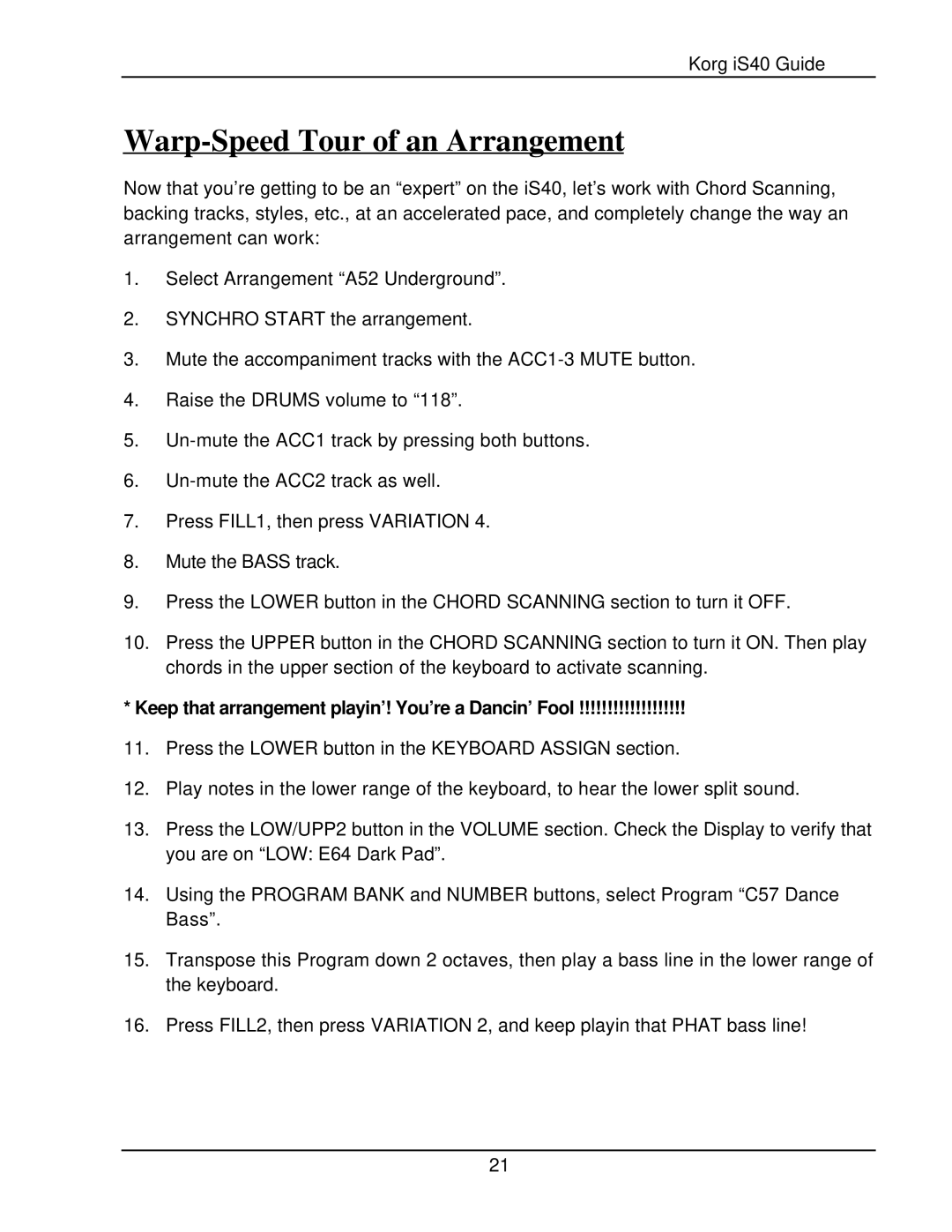 Korg The iS40 manual Warp-Speed Tour of an Arrangement, Keep that arrangement playin’! You’re a Dancin’ Fool 