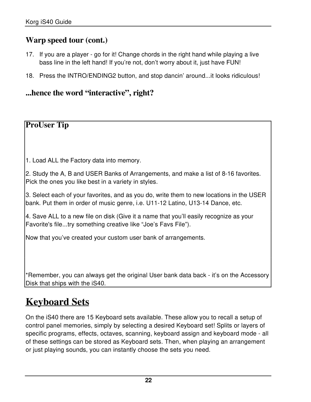 Korg The iS40 manual Keyboard Sets, Warp speed tour, Hence the word interactive, right? ProUser Tip 