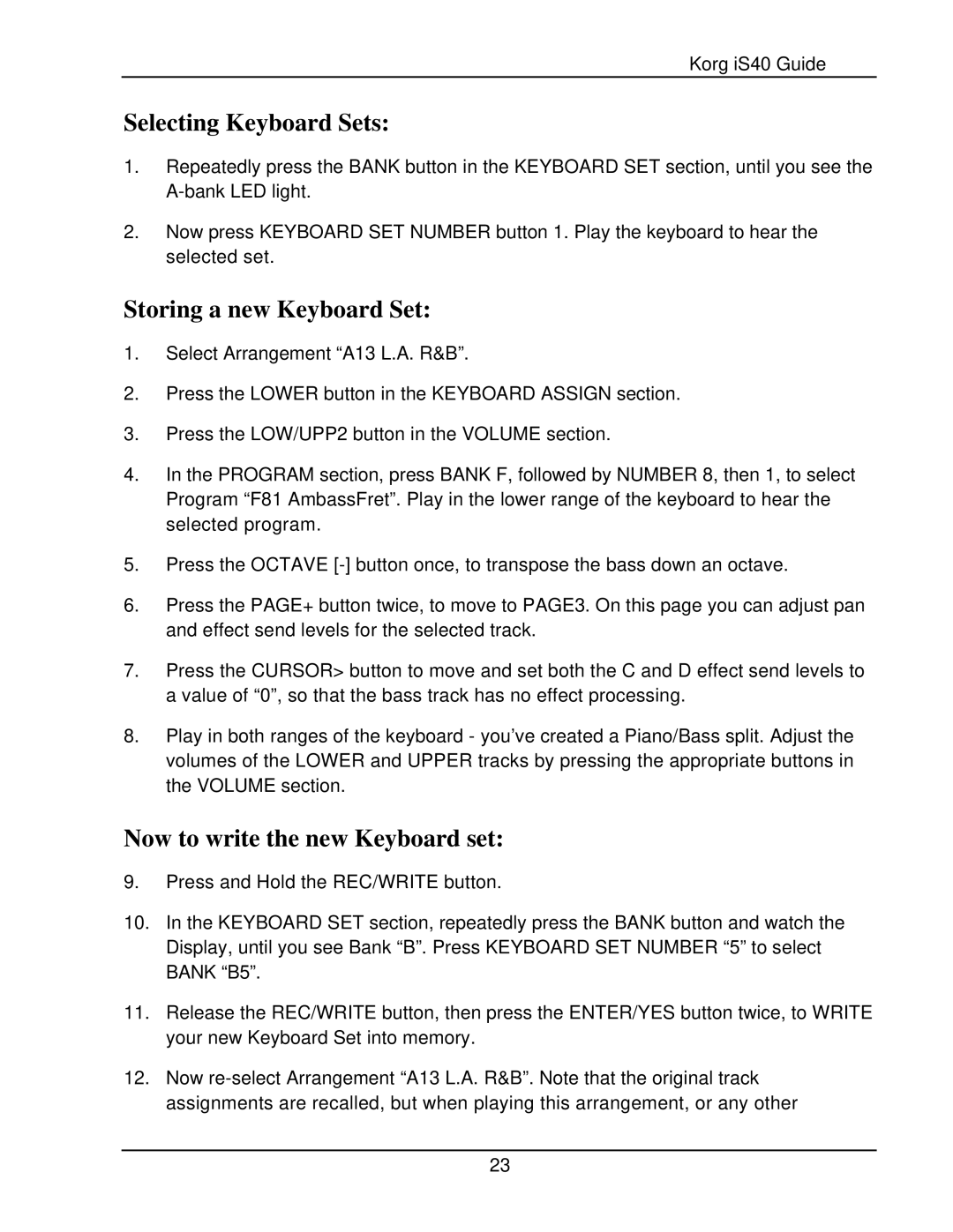 Korg The iS40 manual Selecting Keyboard Sets, Storing a new Keyboard Set, Now to write the new Keyboard set 