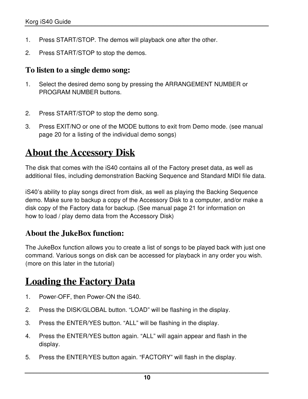 Korg The iS40 manual About the Accessory Disk, Loading the Factory Data, To listen to a single demo song 