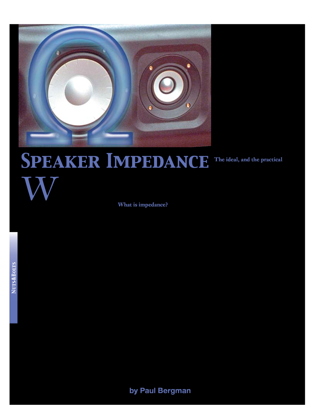 Koss 76 manual Speaker Impedance, by Paul Bergman, The ideal, and the practical, What is impedance? 