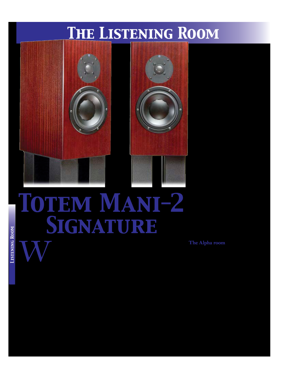Koss 76 manual The Listening Room, TOTEM MANI-2, Signature, The Alpha room 