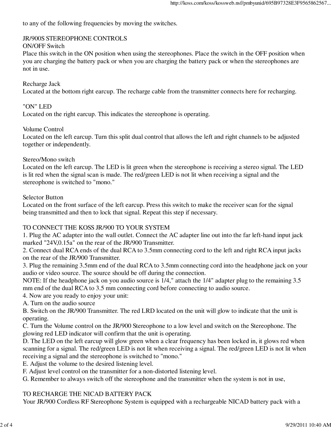 Koss manual On LED, To Connect the Koss JR/900 to Your System, To Recharge the Nicad Battery Pack 