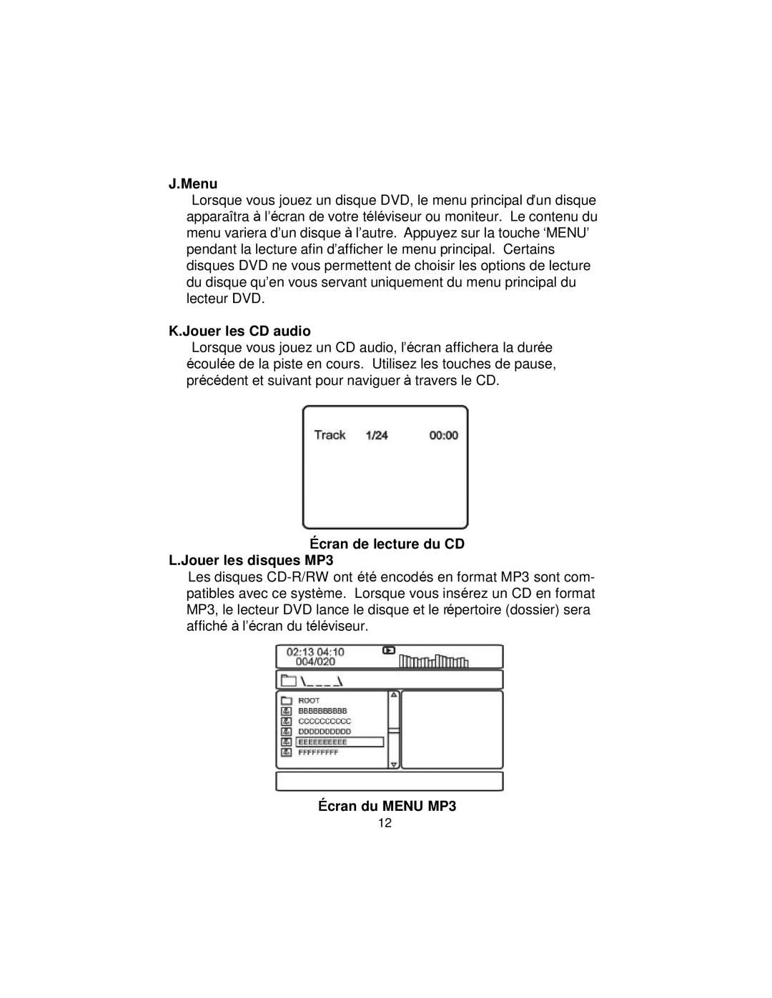 Koss KS5429-2 owner manual Jouer les CD audio, Écran de lecture du CD Jouer les disques MP3, Écran du Menu MP3 