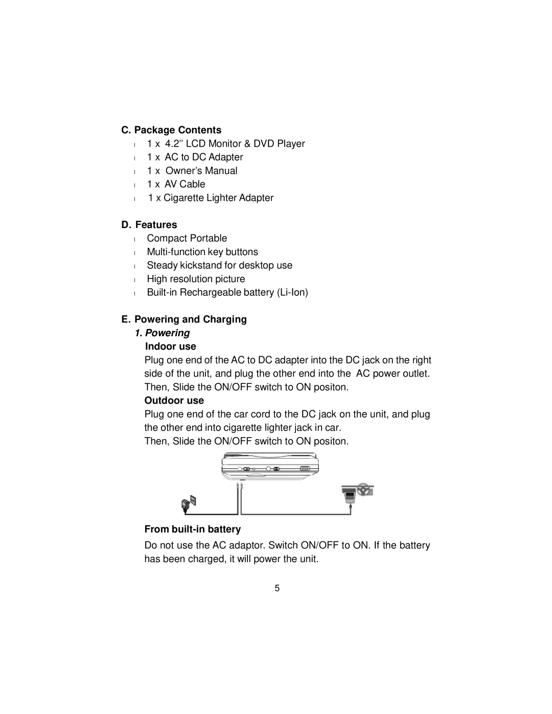 Koss KS5429-2 owner manual Package Contents, Features, Indoor use, Outdoor use, From built-in battery 