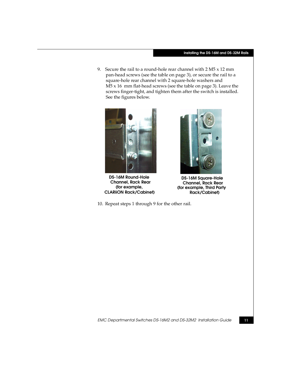 Kraftware Corporation DS-32M2, DS-16M2 installation instructions Repeat steps 1 through 9 for the other rail 