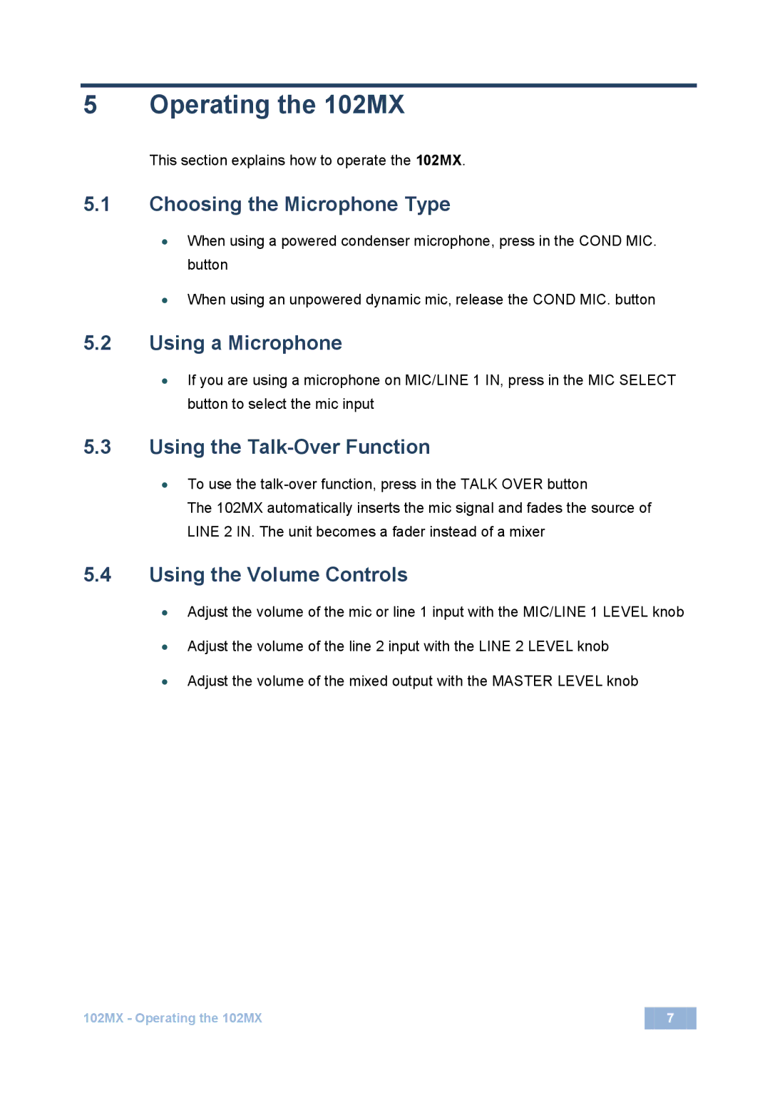 Kramer Electronics 102 mx Operating the 102MX, Choosing the Microphone Type, Using a Microphone, Using the Volume Controls 
