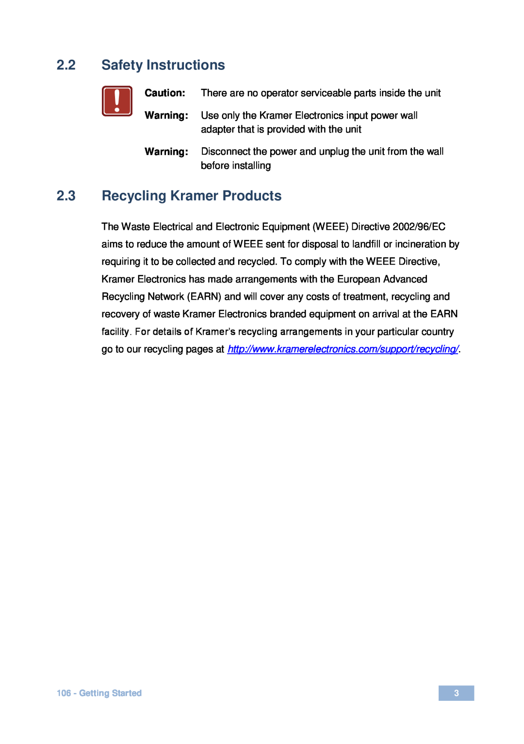 Kramer Electronics 106 user manual 2.2Safety Instructions, 2.3Recycling Kramer Products 