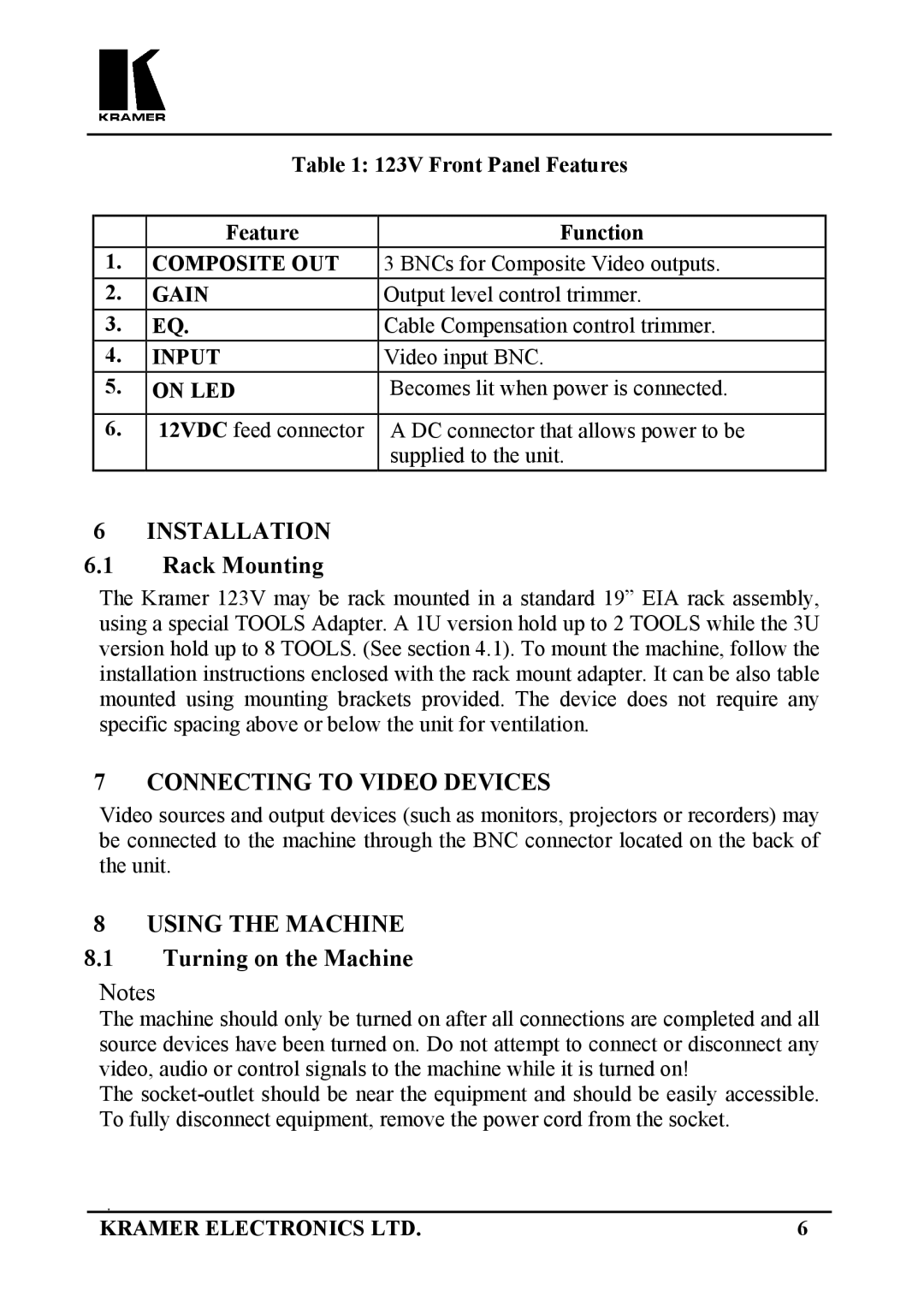 Kramer Electronics 123V user manual Installation, Rack Mounting, Connecting to Video Devices, Using the Machine 