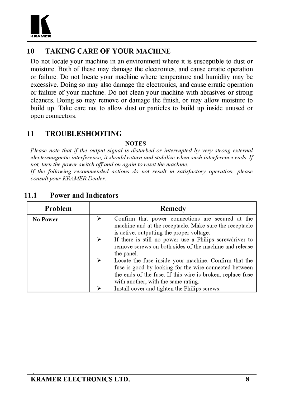 Kramer Electronics 123V user manual Taking Care of Your Machine, Troubleshooting, Power and Indicators Problem Remedy 