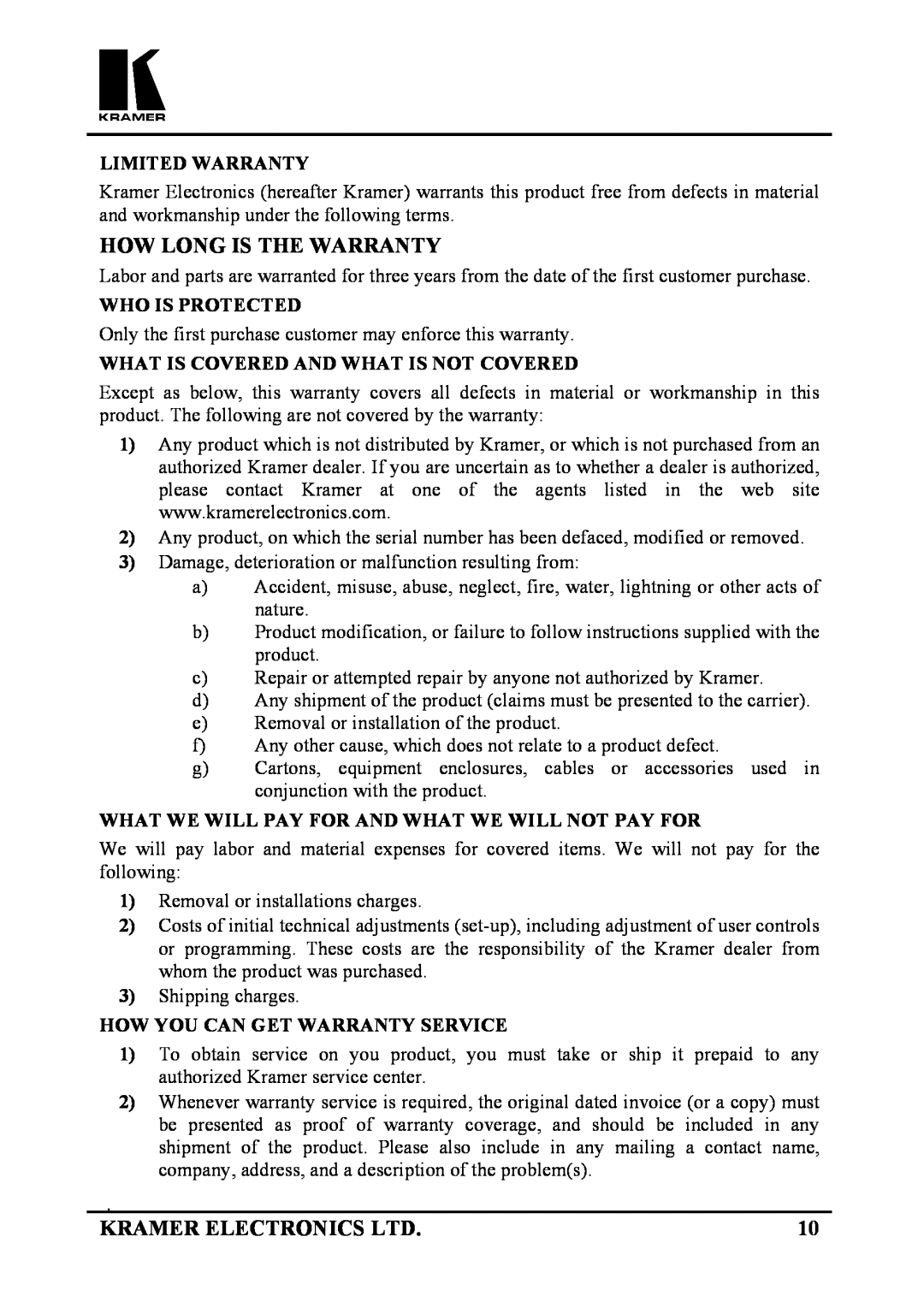 Kramer Electronics 123V user manual Limited Warranty, Who Is Protected, What Is Covered And What Is Not Covered 