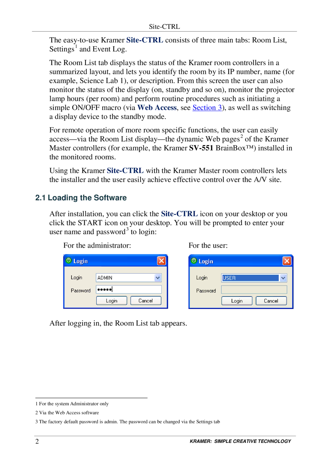 Kramer Electronics Software Version 1.9. 2902, 1.9.2902 manual Loading the Software 