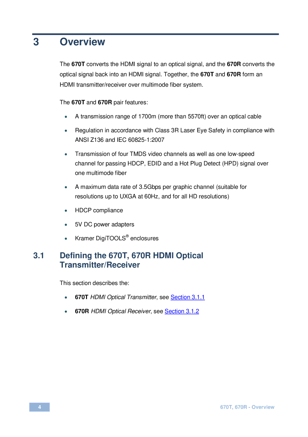 Kramer Electronics 2900-000483 user manual Overview, Defining the 670T, 670R Hdmi Optical Transmitter/Receiver 