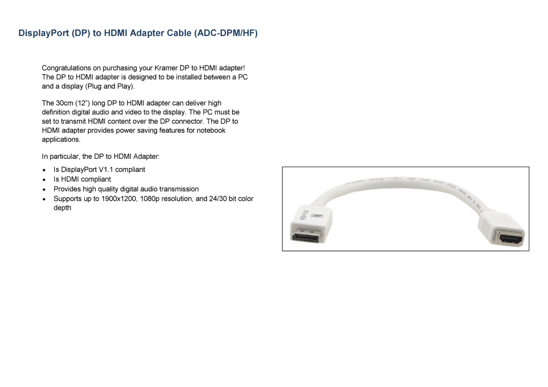 Kramer Electronics 2900-000503 manual DisplayPort DP to Hdmi Adapter Cable ADC-DPM/HF 