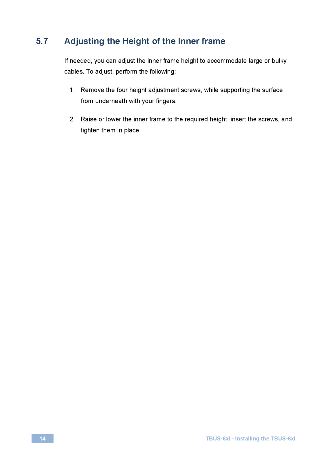 Kramer Electronics 2900-3000730 Rev 2 user manual Adjusting the Height of the Inner frame 