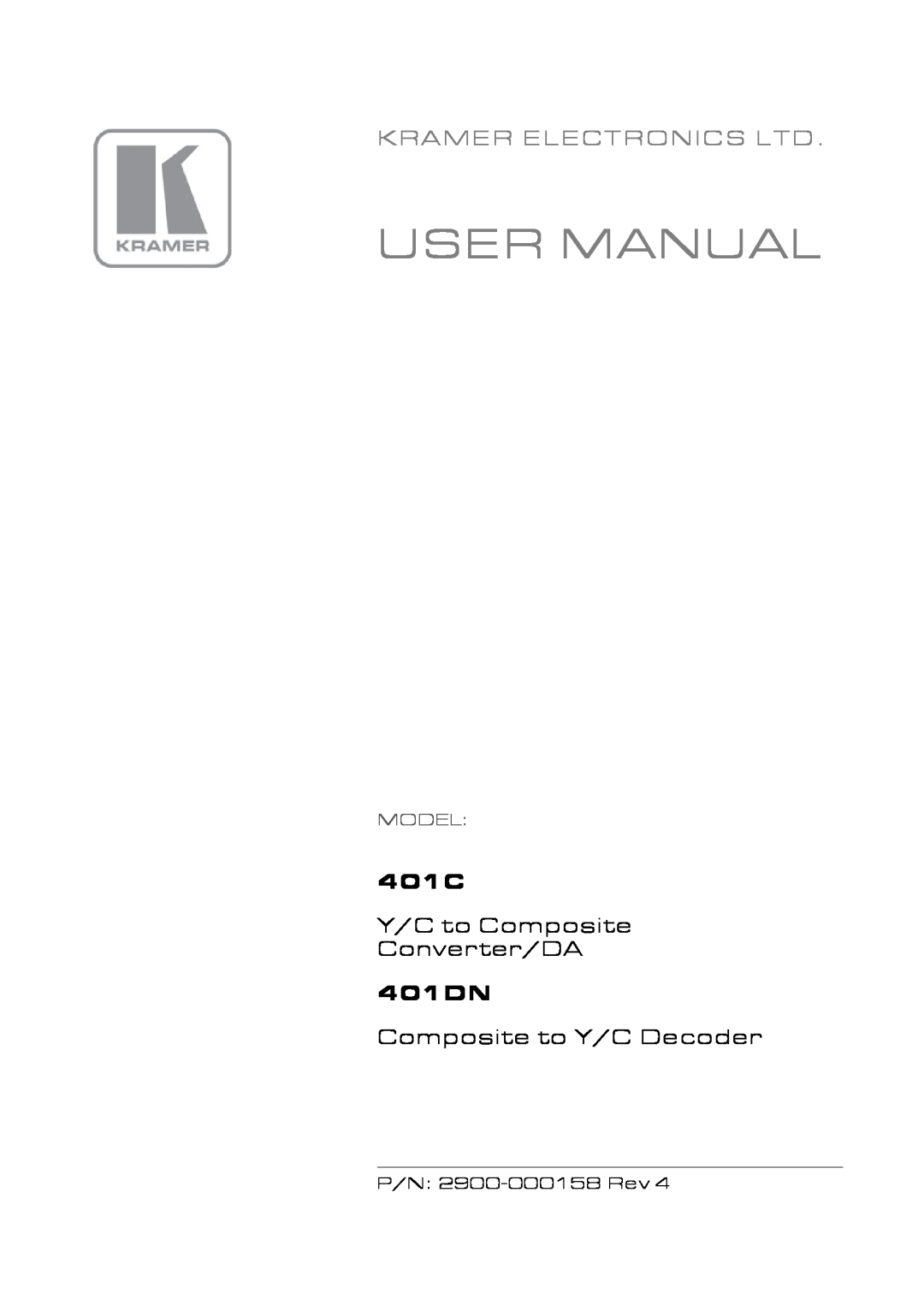 Kramer Electronics 401C user manual Y/C to Composite Converter/DA, 401DN, Composite to Y/C Decoder, Model 