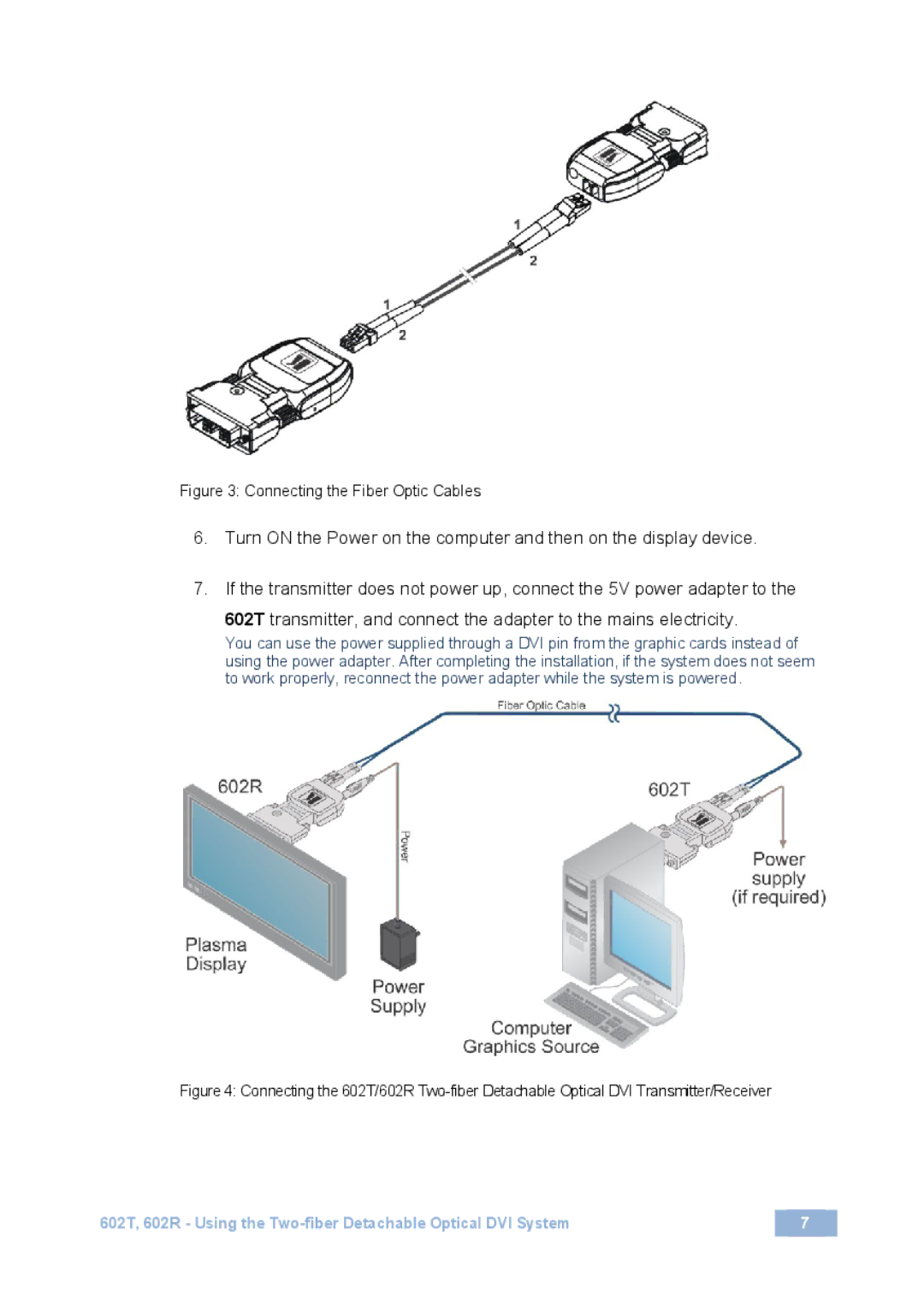 Kramer Electronics 602T user manual Connecting the Fiber Optic Cables 