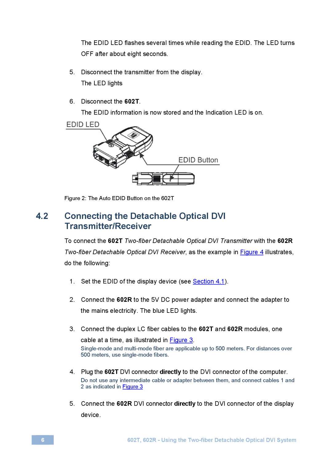 Kramer Electronics user manual Connecting the Detachable Optical DVI Transmitter/Receiver, Auto Edid Button on the 602T 