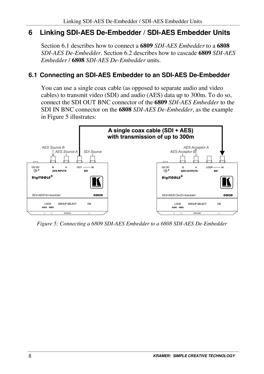 Kramer Electronics 6808 manual Linking SDI-AES De-Embedder / SDI-AES Embedder Units 