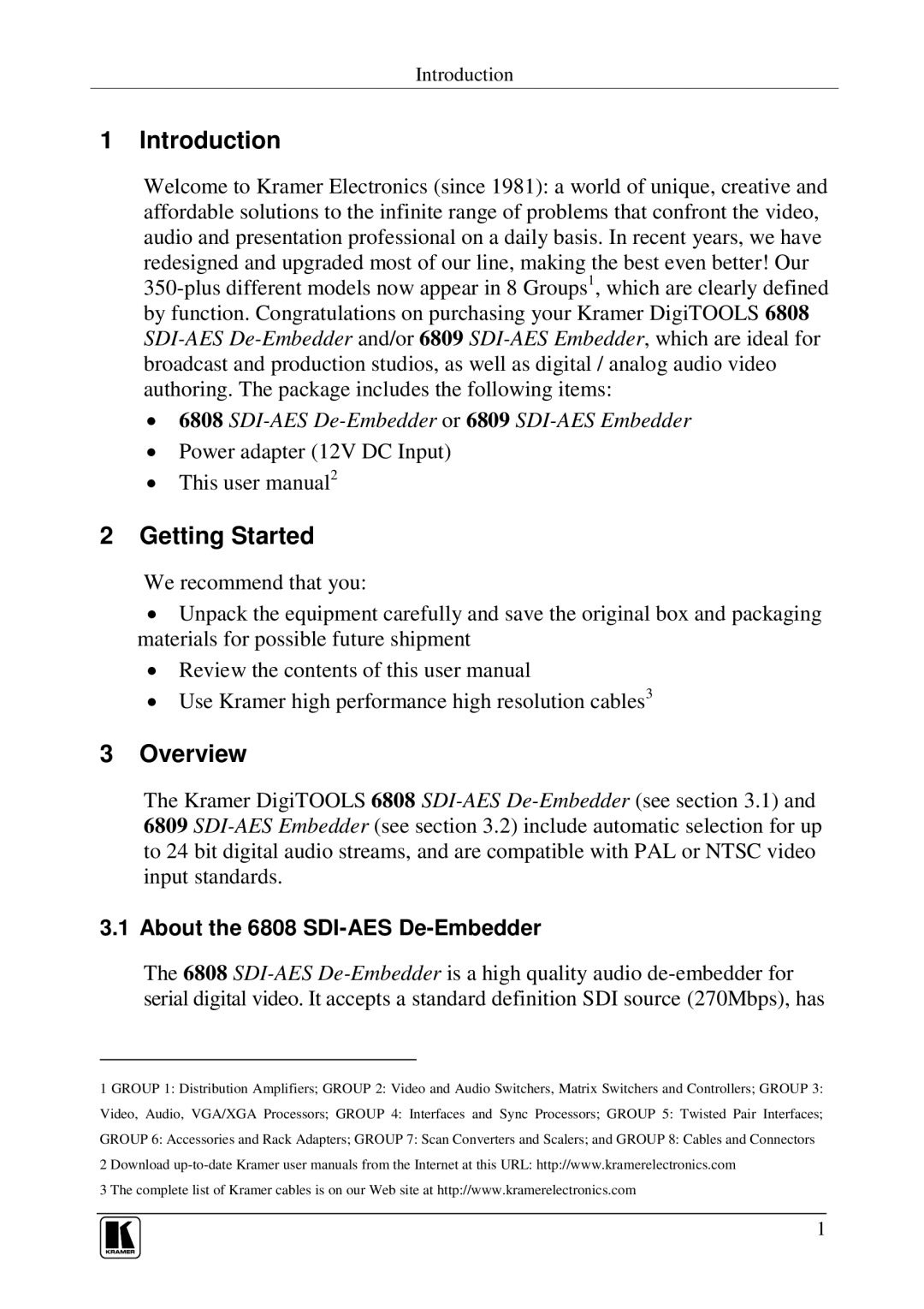 Kramer Electronics manual Introduction, Getting Started, Overview, About the 6808 SDI-AES De-Embedder 