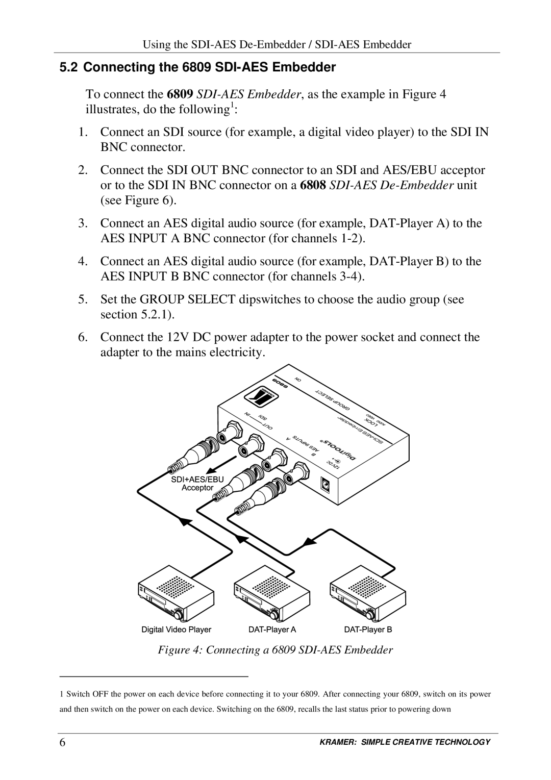 Kramer Electronics 6808 manual Connecting the 6809 SDI-AES Embedder, Connecting a 6809 SDI-AES Embedder 