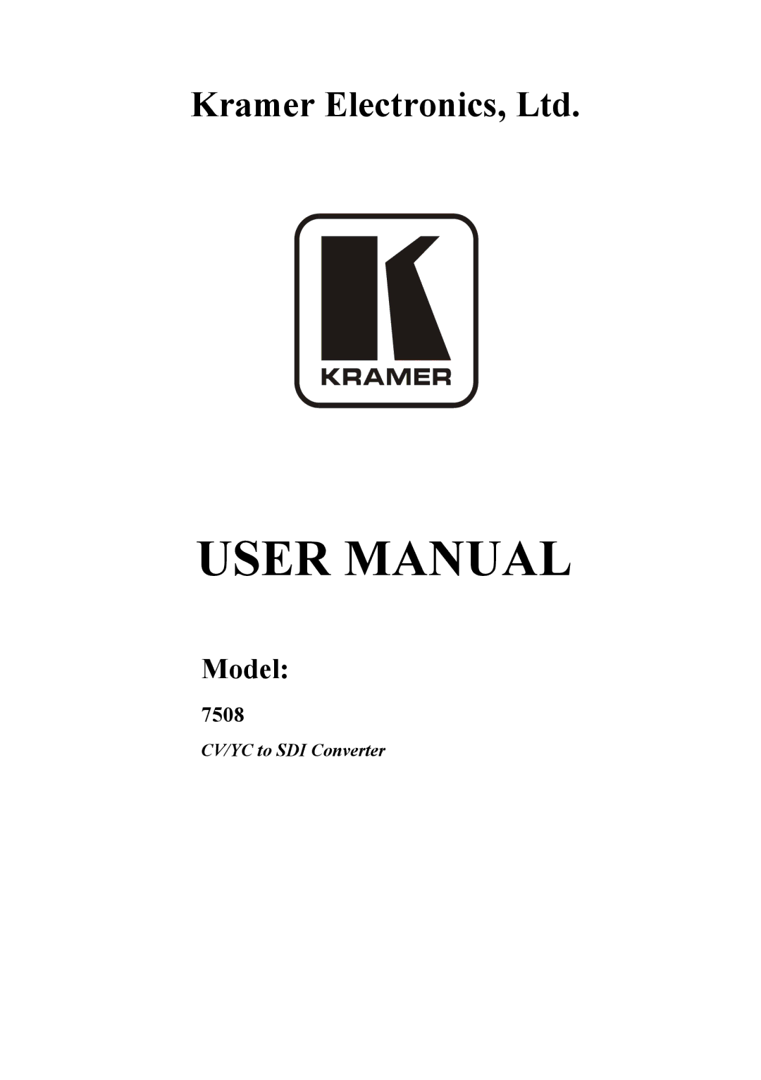 Kramer Electronics 7508 user manual Model 