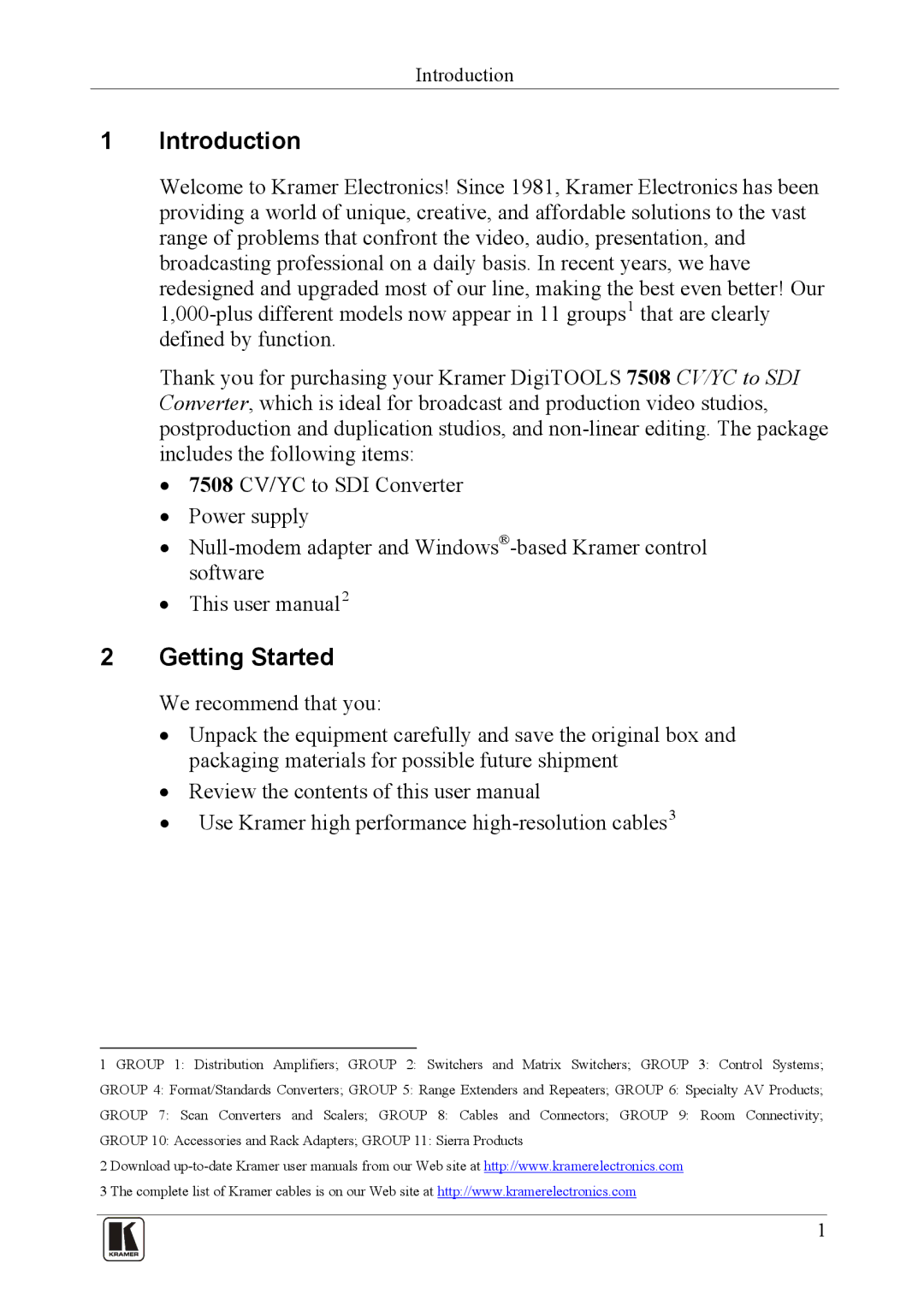 Kramer Electronics 7508 user manual Introduction, Getting Started 