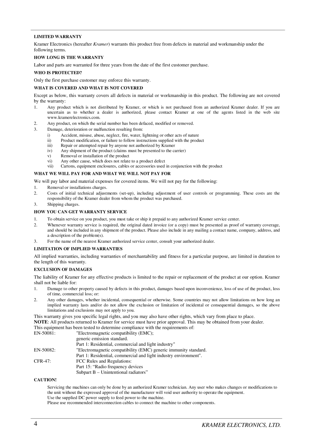 Kramer Electronics 820 user manual Only the first purchase customer may enforce this warranty 