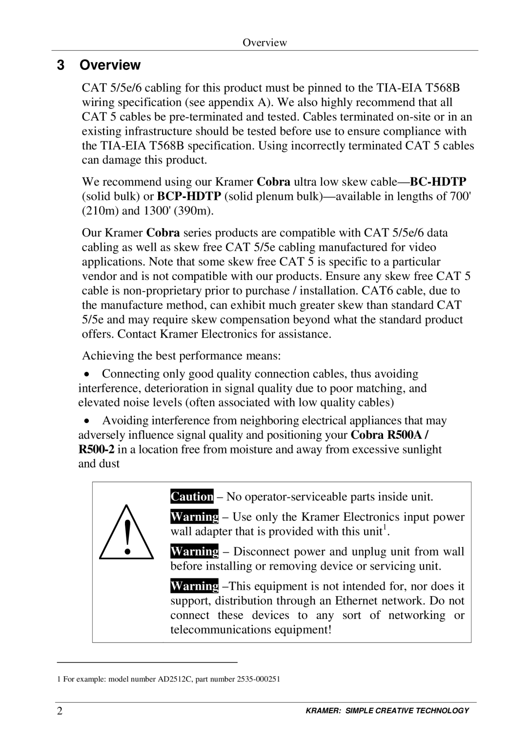 Kramer Electronics COBRA R500A, COBRA R500-2 user manual Overview 