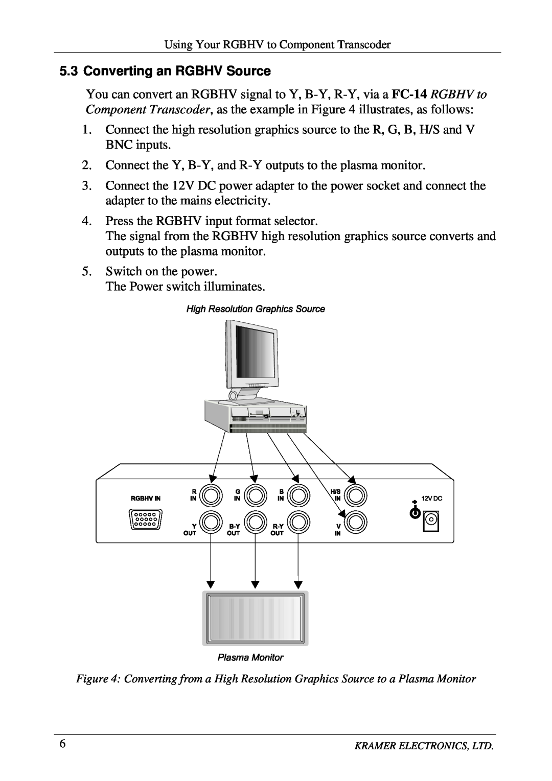 Kramer Electronics FC-14 user manual Converting an RGBHV Source 