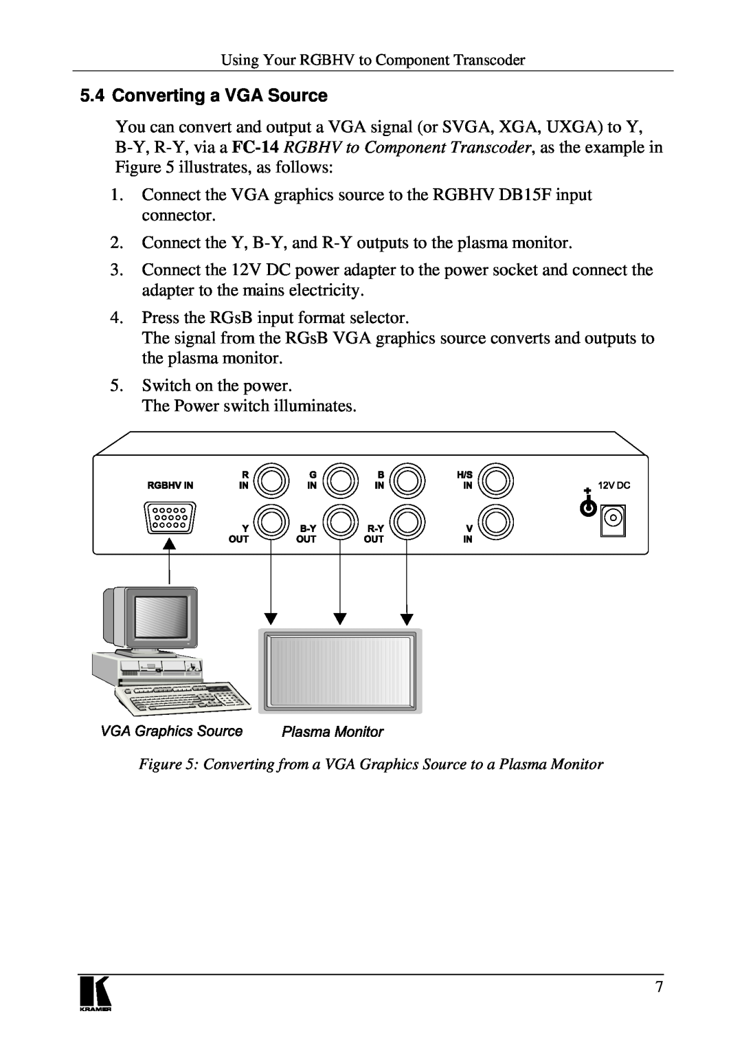 Kramer Electronics FC-14 user manual Converting a VGA Source, Converting from a VGA Graphics Source to a Plasma Monitor 