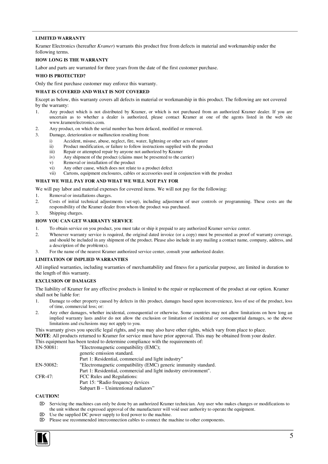 Kramer Electronics FC-15 user manual Only the first purchase customer may enforce this warranty 