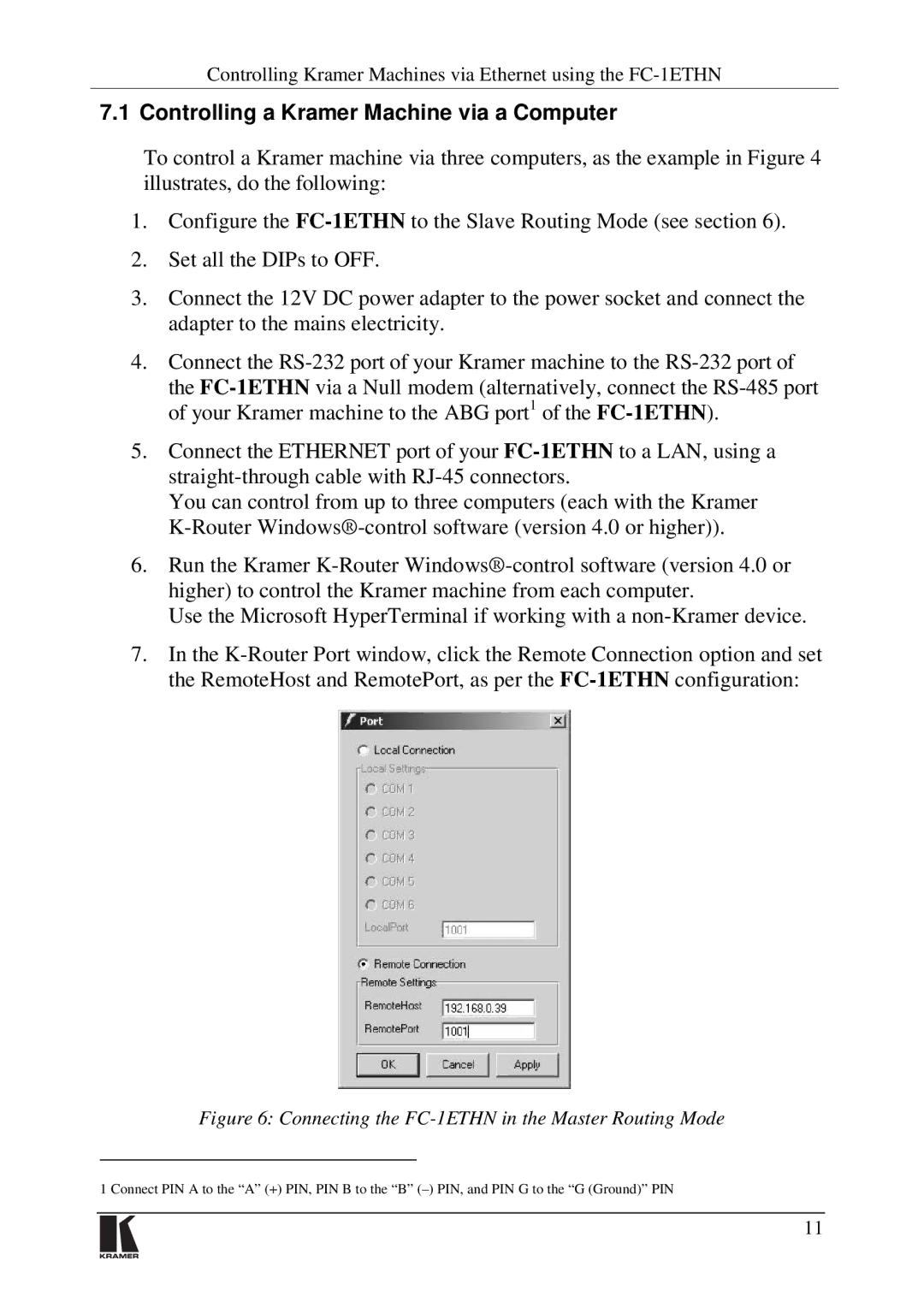 Kramer Electronics FC-1ETHN user manual Controlling a Kramer Machine via a Computer 