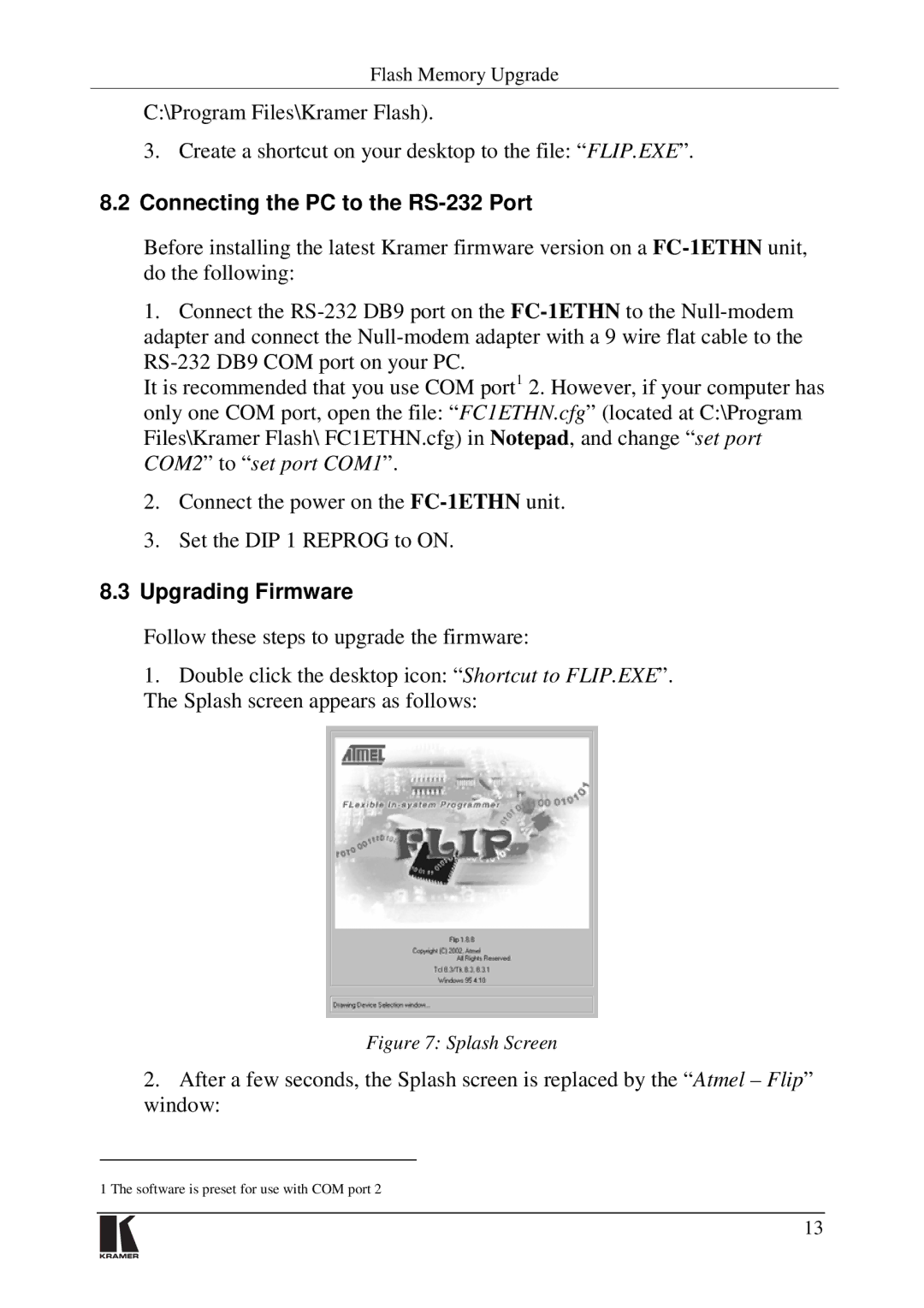 Kramer Electronics FC-1ETHN user manual Connecting the PC to the RS-232 Port, Upgrading Firmware 