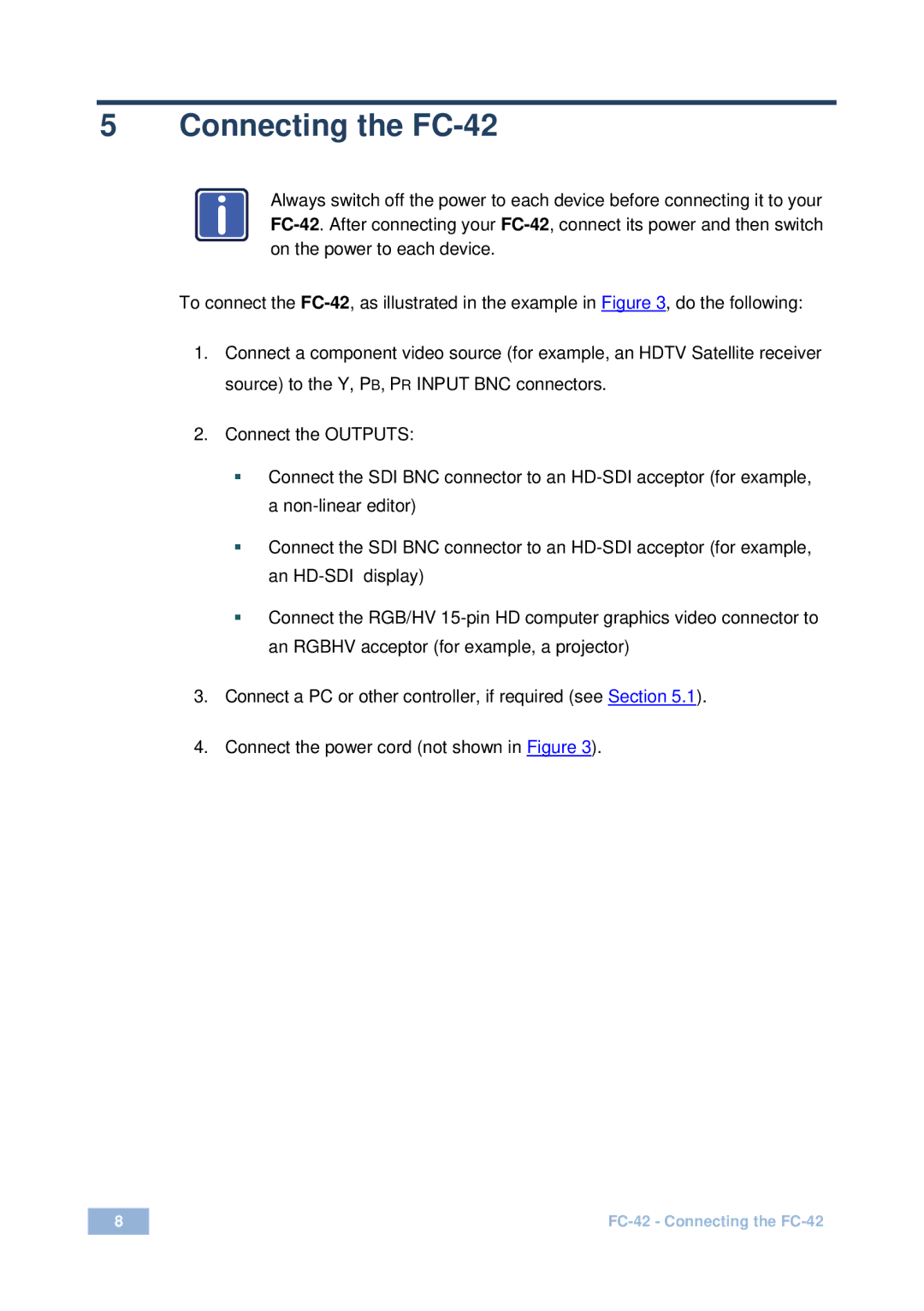 Kramer Electronics fc-42 user manual Connecting the FC-42 