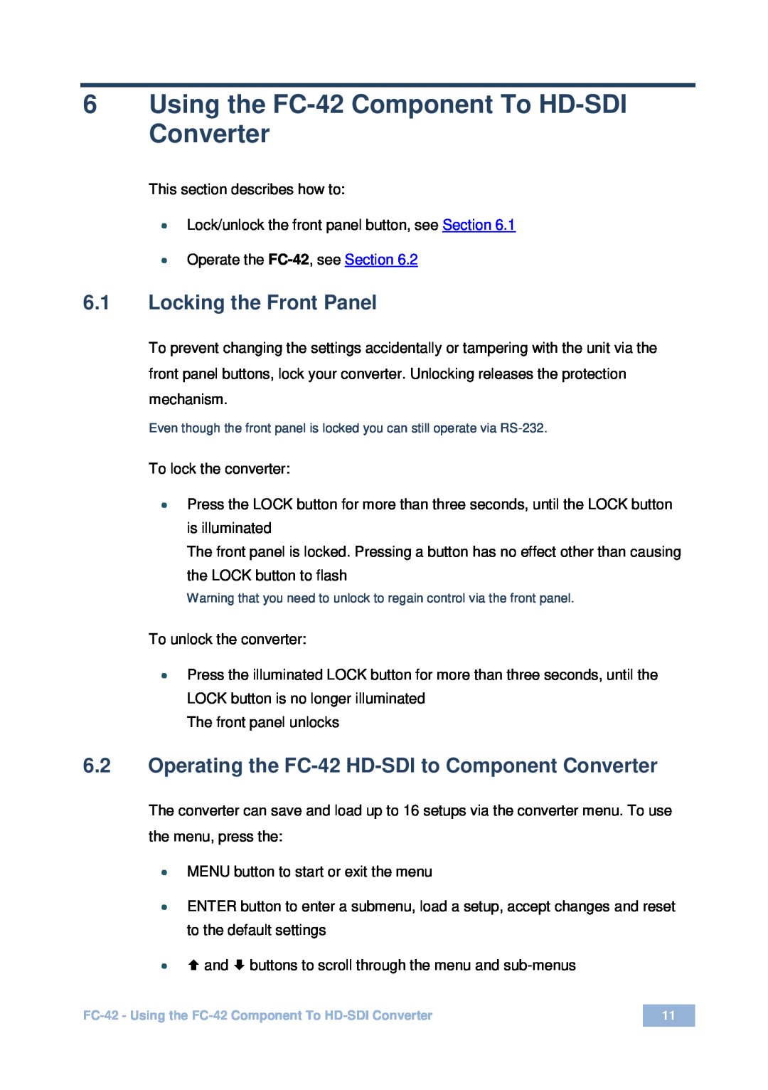 Kramer Electronics fc-42 user manual 6Using the FC-42Component To HD-SDIConverter, 6.1Locking the Front Panel 