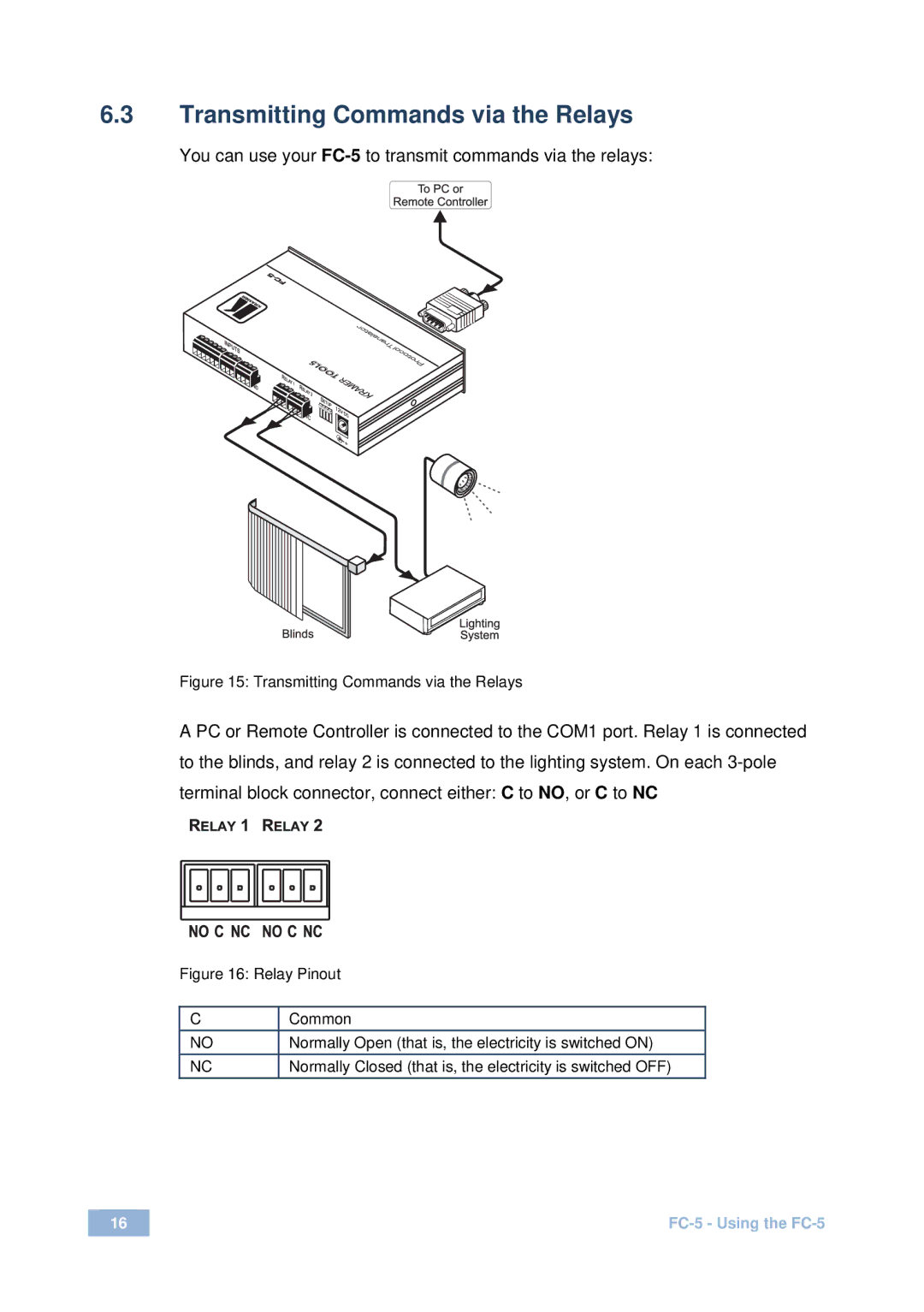 Kramer Electronics FC-5 user manual Transmitting Commands via the Relays 