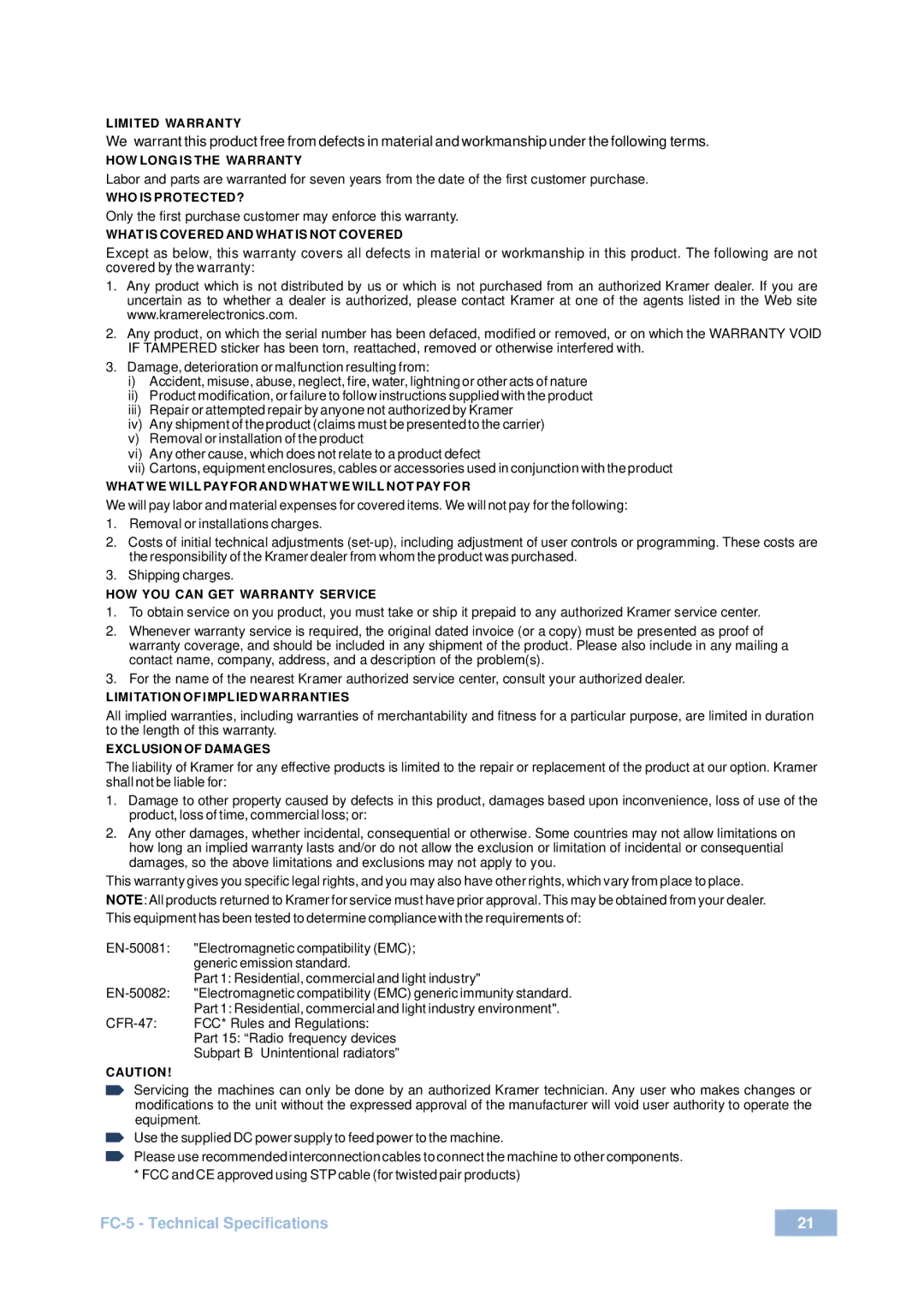 Kramer Electronics FC-5 user manual Only the first purchase customer may enforce this warranty 