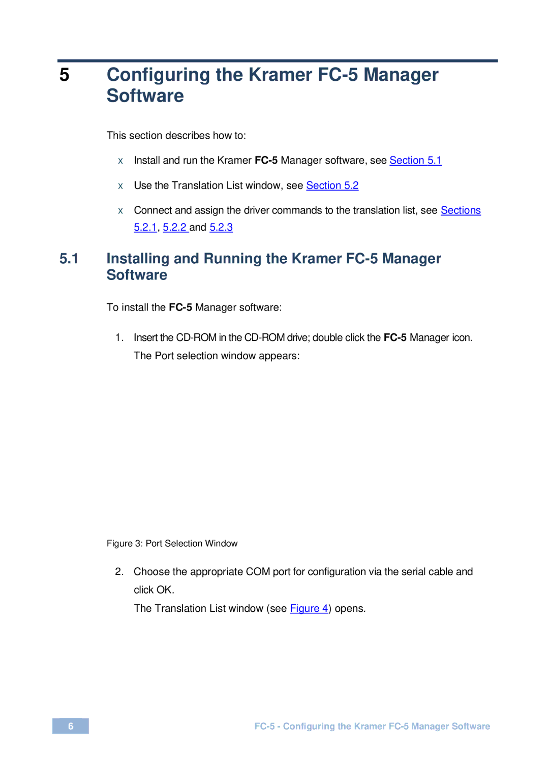 Kramer Electronics user manual Configuring the Kramer FC-5 Manager Software 