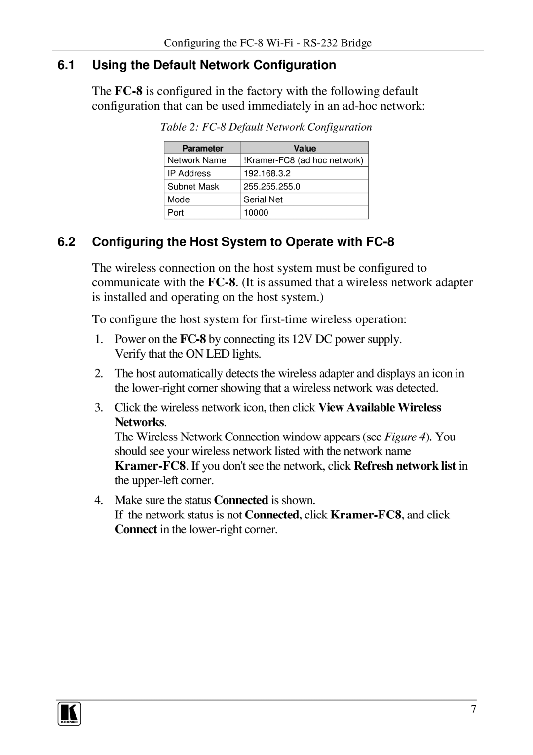 Kramer Electronics user manual Using the Default Network Configuration, Configuring the Host System to Operate with FC-8 