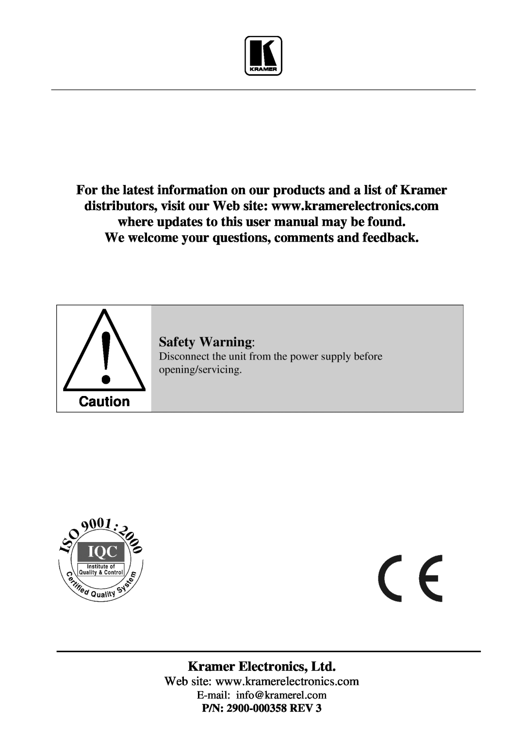 Kramer Electronics FC-8 user manual We welcome your questions, comments and feedback Safety Warning, P/N 2900-000358 REV 