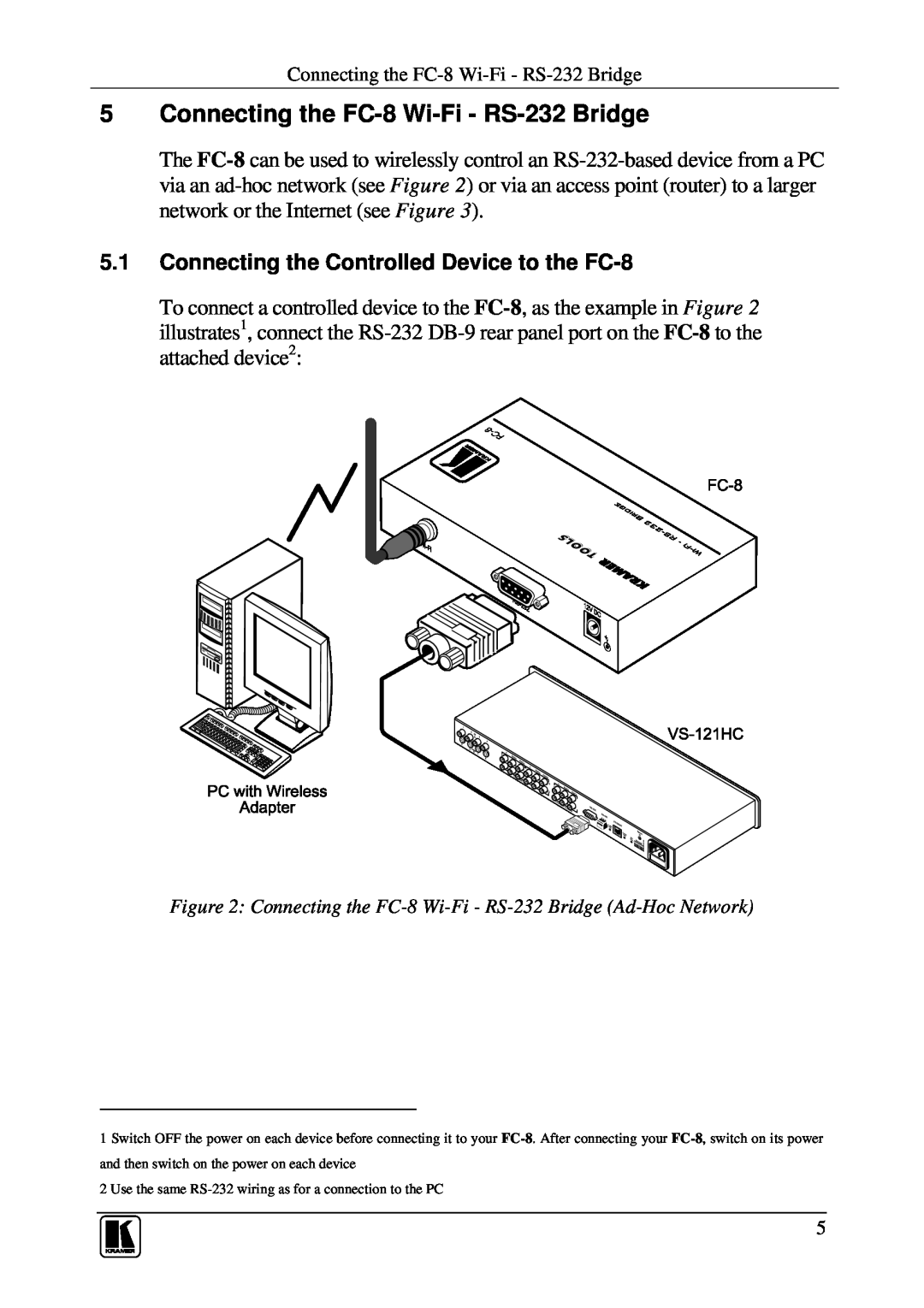 Kramer Electronics user manual Connecting the FC-8 Wi-Fi - RS-232 Bridge, Connecting the Controlled Device to the FC-8 